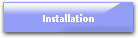 Installation